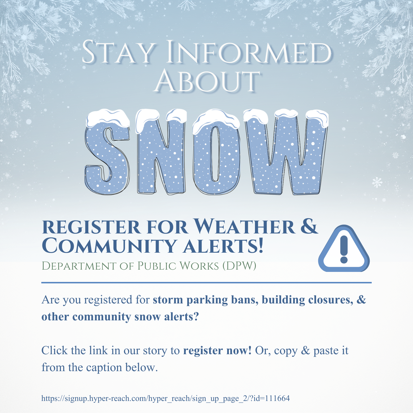 Stay Informed About Snow - DPW - Instagram - Announcement