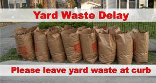 Yard Waste Delay Week of 6/24